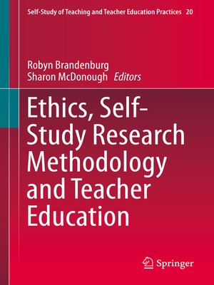 cover image of Ethics, Self-Study Research Methodology and Teacher Education